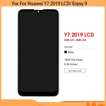 6.26 Colių Y7 Premjero 2019 Ekrano ir Huawei Y7 2019 LCD Jutiklinis Ekranas skaitmeninis keitiklis Mėgautis 9 DUB-LX3 DUB-L23 DUB-LX1 Asamblėja 2